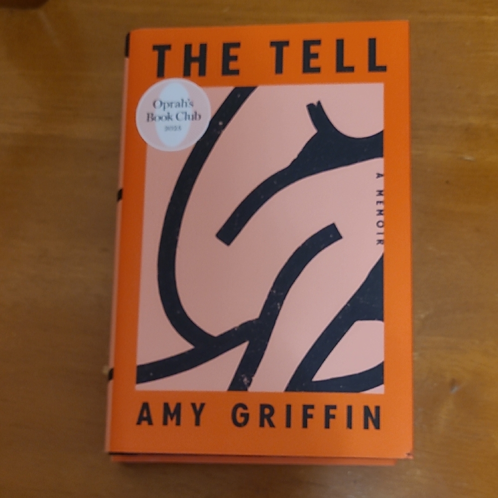 The Tell By Amy Griffin Signed By Amy Griffin